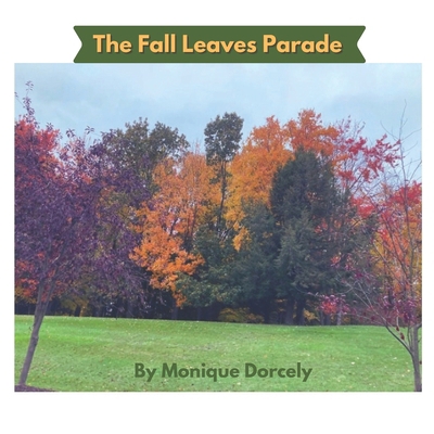 The Fall Leaves Parade B0FSKZNS1W Book Cover