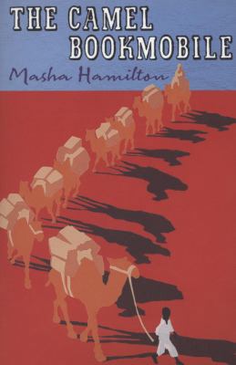 The Camel Bookmobile: With Reading Group Notes 0753823829 Book Cover