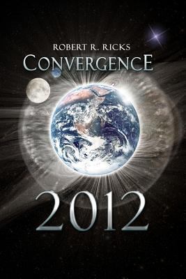 Convergence 2012 0615506666 Book Cover