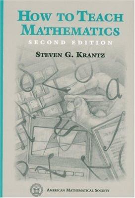 How to Teach Mathematics 0821813986 Book Cover