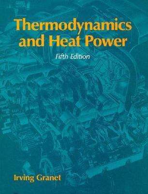 Thermodynamics and Heat Power 0134329236 Book Cover