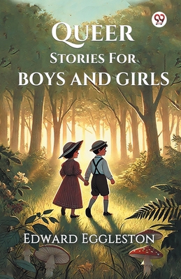 Queer Stories For Boys And Girls 9370428348 Book Cover