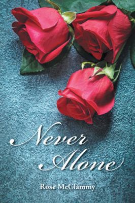 Never Alone 1546240810 Book Cover