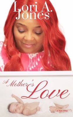 A Mother's Love 1732796432 Book Cover