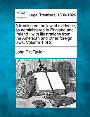 A treatise on the law of evidence, as administe... 1240040075 Book Cover