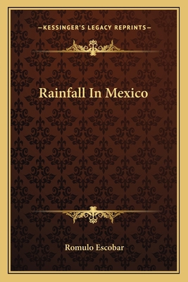 Rainfall In Mexico 1163753963 Book Cover