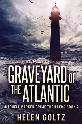 Graveyard Of The Atlantic [Large Print] 4867457825 Book Cover