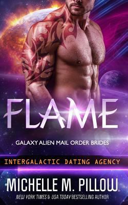 Flame (Galaxy Alien Mail Order Brides) 1539526003 Book Cover