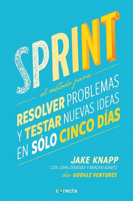 Sprint - El Método Para Resolver Problemas Y Te... [Spanish] 8416029687 Book Cover