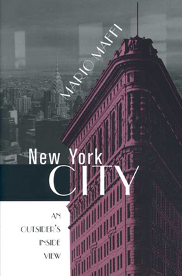 New York City: An Outsider's Inside View 0814209572 Book Cover