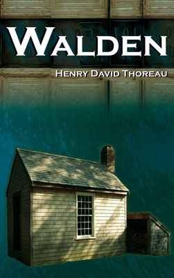 Walden - On Walden Pond - Life in the Woods - T... 1615890440 Book Cover