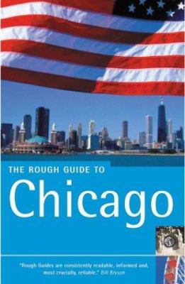 The Rough Guide to Chicago 1 (Rough Guide Trave... 1858287553 Book Cover