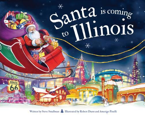 Santa Is Coming to Illinois 172820061X Book Cover