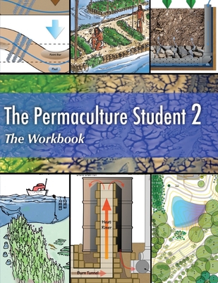 The Permaculture Student 2 The Workbook 099770439X Book Cover