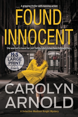 Found Innocent: A gripping thriller with nonsto... [Large Print] 1989706215 Book Cover
