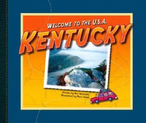 Kentucky (Welcome to the U.S.A., 1232) 1592963757 Book Cover