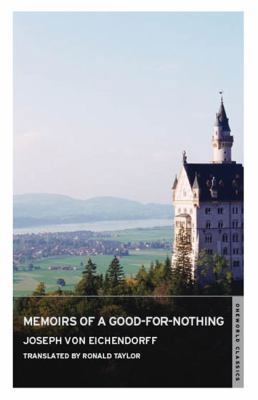 Memoirs of a Good-for-Nothing (Oneworld Classics) 1847490824 Book Cover