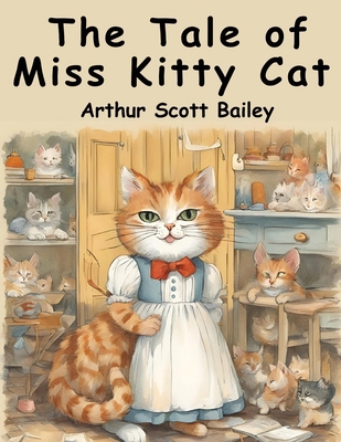 The Tale of Miss Kitty Cat 1836571496 Book Cover