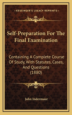 Self-Preparation for the Final Examination: Con... 1164961624 Book Cover