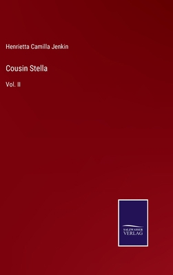 Cousin Stella: Vol. II 3375134851 Book Cover