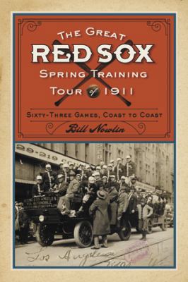 The Great Red Sox Spring Training Tour of 1911:... 0786461241 Book Cover