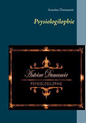 Psysiologilophie [French] 2322084131 Book Cover