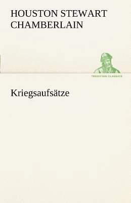 Kriegsaufsatze [German] 3842413556 Book Cover