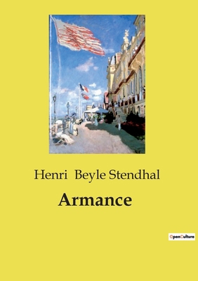Armance: Une exploration des complexités émotio... [French] B0CZ3JZW8K Book Cover