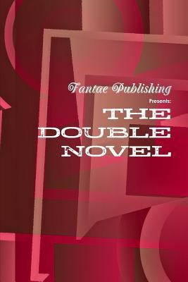 Fantae Publishing Presents the Double-Novel 0557384877 Book Cover