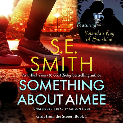 Something about Aimee: Featuring Yolanda's Ray ... B0BSLW2211 Book Cover