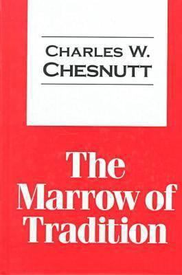 The Marrow of Tradition [Large Print] 1560004932 Book Cover