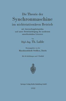 Die Theorie Der Synchronmaschine Im Nichtstatio... [German] 3662239396 Book Cover