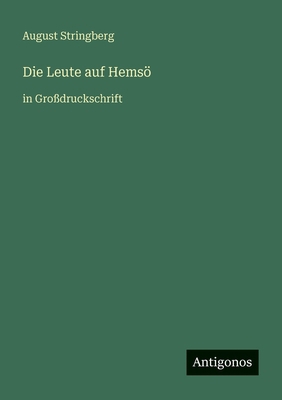 Die Leute auf Hemsö: in Großdruckschrift [German] 3566073741 Book Cover