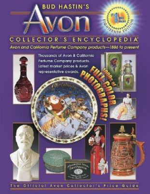 Bud Hastin's Avon Collector's Encyclopedia 1574325655 Book Cover