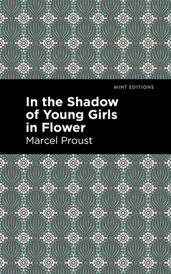 In the Shadow of Young Girls in Flower 1513224999 Book Cover