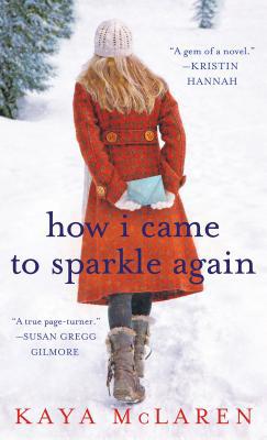 How I Came to Sparkle Again 1250091705 Book Cover