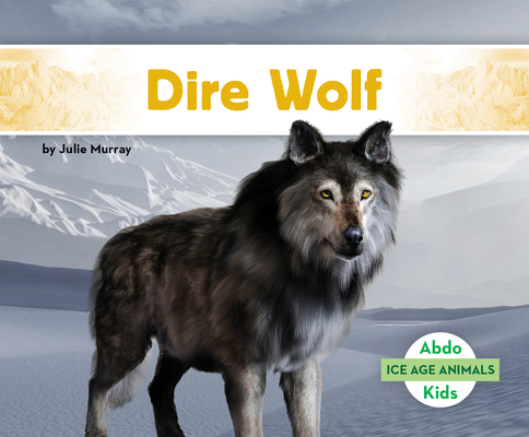 Dire Wolf 1098266331 Book Cover