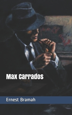 Max Carrados B086FLTCJ3 Book Cover