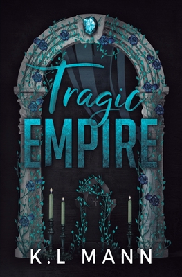 Tragic Empire B0H3DHMBTD Book Cover