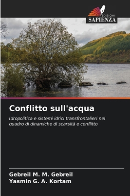 Conflitto sull'acqua [Italian] 6630058593 Book Cover
