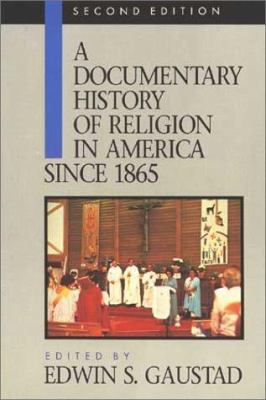 A Documentary History of Religion in America 080280618X Book Cover