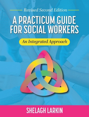 Practicum Guide for Social Workers: An Integrat... B0D3NWQ37X Book Cover