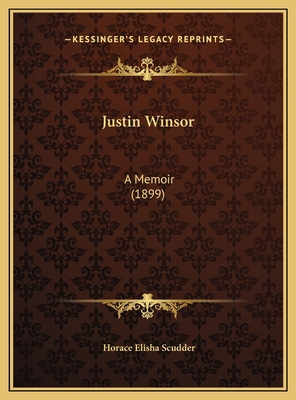 Justin Winsor: A Memoir (1899) 1169558011 Book Cover