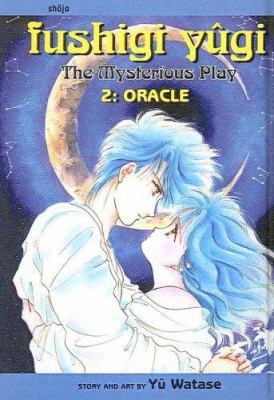 Fushigi Yugi, Volume 2: Oracle 1417652306 Book Cover