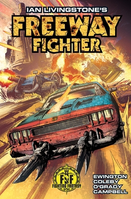 Ian Livingstone's Freeway Fighter 1785861689 Book Cover