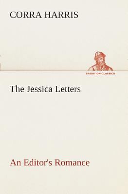 The Jessica Letters: An Editor's Romance 3849507904 Book Cover