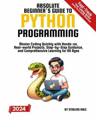 Absolute Beginner's Guide to Python Programming... 1964520002 Book Cover