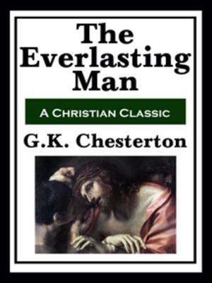 The Everlasting Man 1617203882 Book Cover