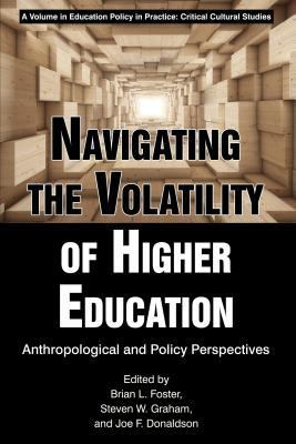 Navigating the Volatility of Higher Education: ... 1641131446 Book Cover