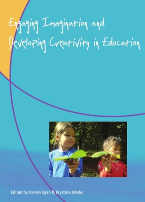 Engaging Imagination and Developing Creativity ... 1443817635 Book Cover
